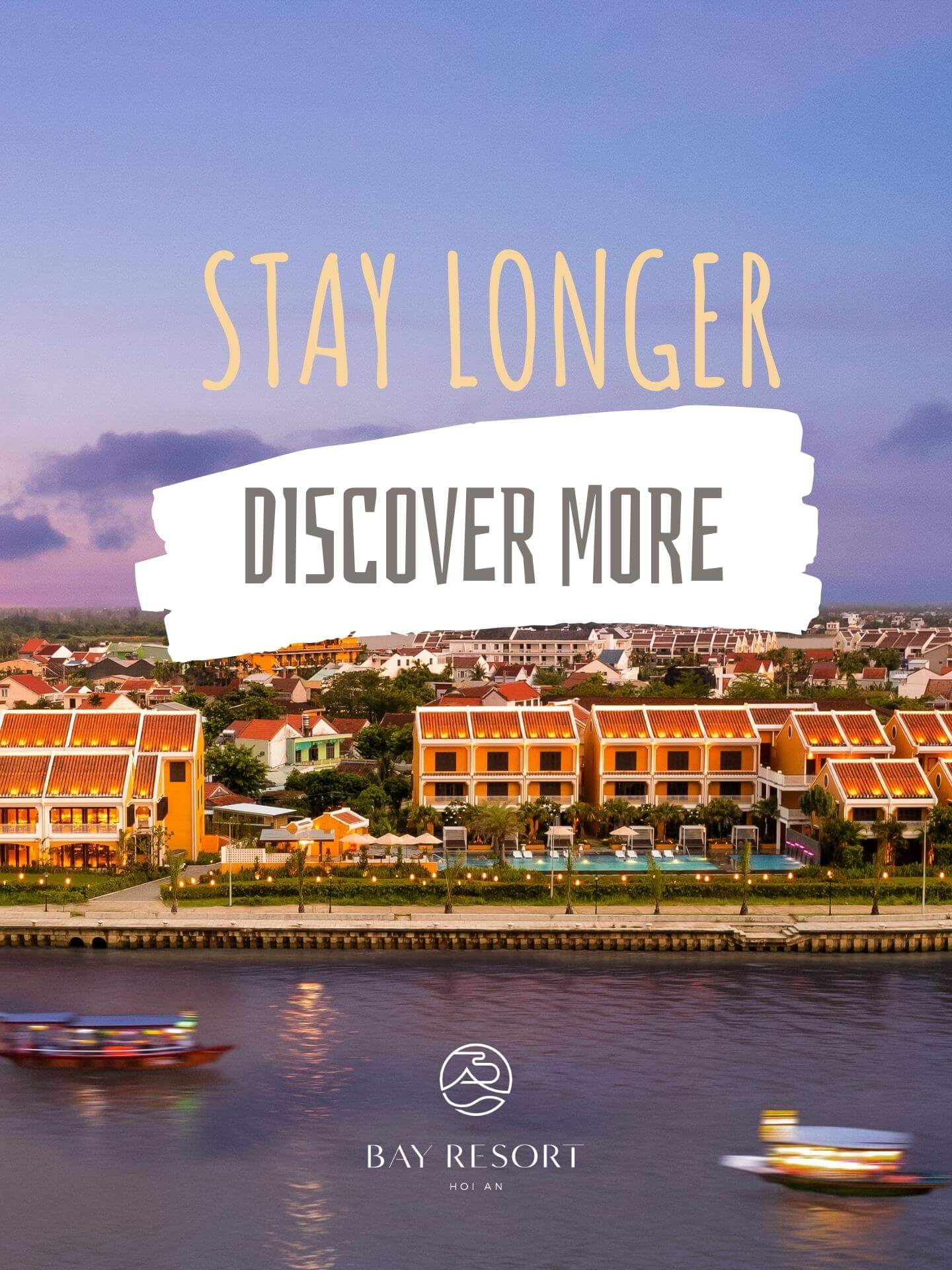 Stay Longer Discover More Package | Bay Resort Hoi An